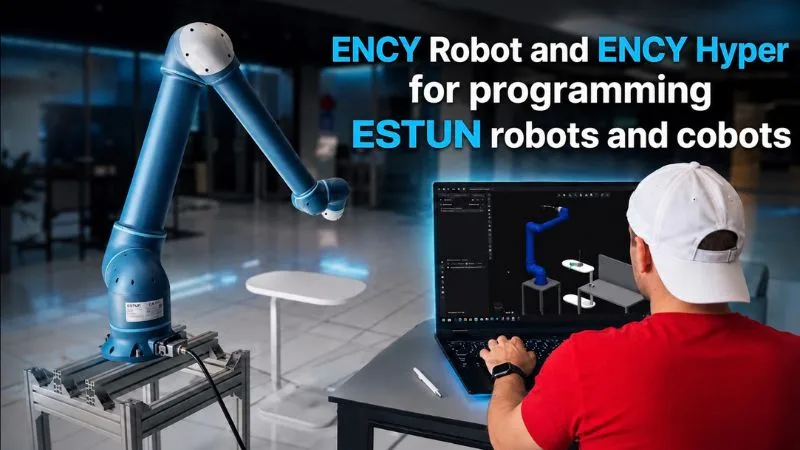 ENCY Software and ESTUN Launch Technology Partnership for Integrated Robot Programming